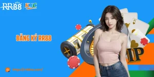 Đăng Ký RR88 - Nhanh Chóng Trong 3 Phút Dành Cho Người Mới
